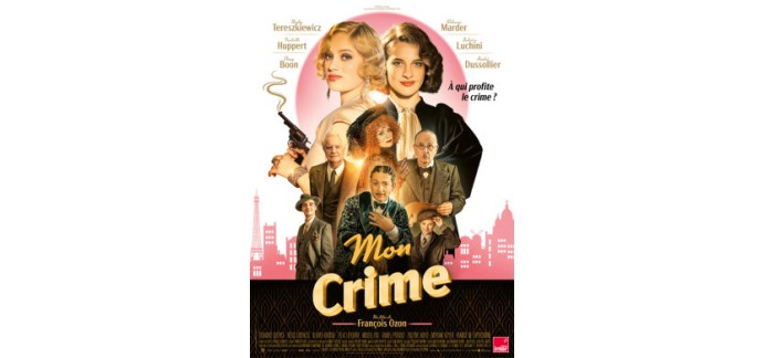FranceTV: 45 lots de 4 places de cinéma pour le film "Mon crime" à gagner