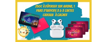 Offresasaisir: 1 carte cadeau Airbnb de 250€, 1 paire d'Apple Airpods 3 et 3 cartes cadeaux de 20€ à gagner