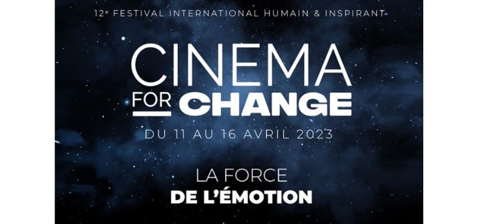 TF1: 5 lots de 2 pass pour le festival "Cinéma For Change" du 11 au 16 avril à Paris à gagner
