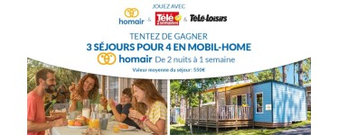 Télé Loisirs: 3 séjours pour 4 personnes dans un camping Homair en mobil-home à gagner