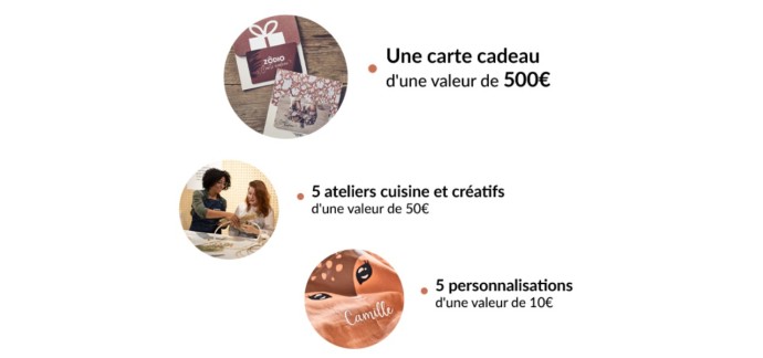 Zôdio: 1 carte cadeau Zôdio de 500€, 5 ateliers cuisine et créatifs, 5 personnalisations à gagner
