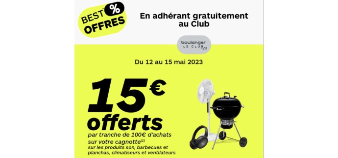 Boulanger: 15€ offerts tous les 100€ sur les rayons son, barbecues, planchas, climatiseurs & ventilateurs