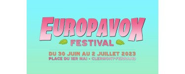 Arte: 5 lots de 2 pass 3 jours pour le festival "Europavox" à Clermont-Ferrand à gagner