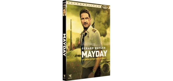 Les Chroniques de Cliffhanger & co: 2 DVD et 2 Blu-Ray du film "Mayday" à gagner
