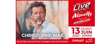 Alouette: Des invitations pour le concert privé de Christophe Maé à gagner 