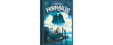 Spirou: 10 albums BD "Les c&oelig;urs de ferraille - T2 &agrave; gagner