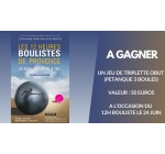 BFMTV: 1 jeu de pétanque 3 boules à gagner