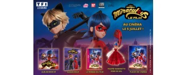 TF1: 10 lots de 2 places pour le film "Miraculous", des livres "Miraculous", des poupées à gagner