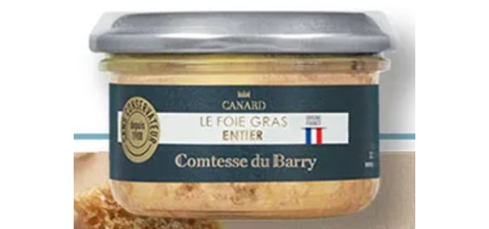 Comtesse du Barry: Un foie gras de canard entier en cadeau dès 50€ d'achat