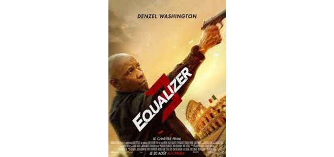 Carrefour: 200 places de cinéma pour le film "Equalizer 3" à gagner