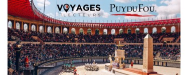KiosqueMag: Un séjour 2 jours au Puy du Fou pour 4 personnes, 10 Lots de 4 entrées au Puy du Fou à gagner