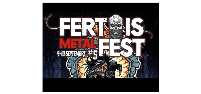 La Grosse Radio: Des pass pour le festival "Fertois Metal Fest" à La Ferté-Sous-Jouarre à gagner