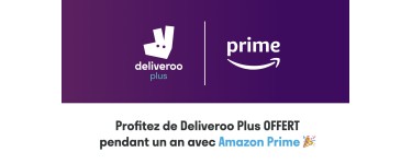 Deliveroo: Abonnement Deliveroo Plus OFFERT pendant un an pour les membres Amazon Prime