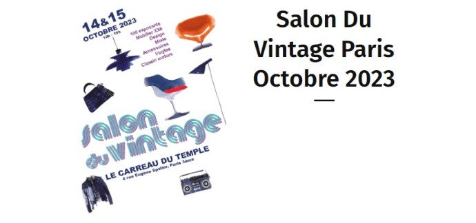 Nostalgie: Des entrées pour le salon du Vintage du 14 ou le 15 octobre à Paris + divers lots à gagner