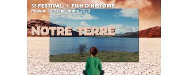 Arte: 10 lots de 2 invitations pour le Festival international du film d'histoire de Pessac à gagner