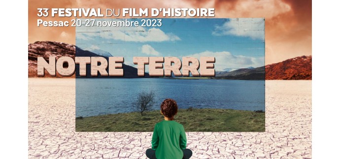 Arte: 10 lots de 2 invitations pour le Festival international du film d'histoire de Pessac à gagner