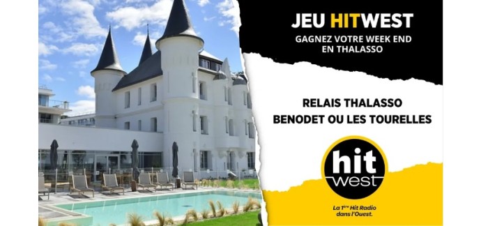 Hitwest: 1 week-end thalasso pour 2 personnes à Benodet ou Pornichet à gagner