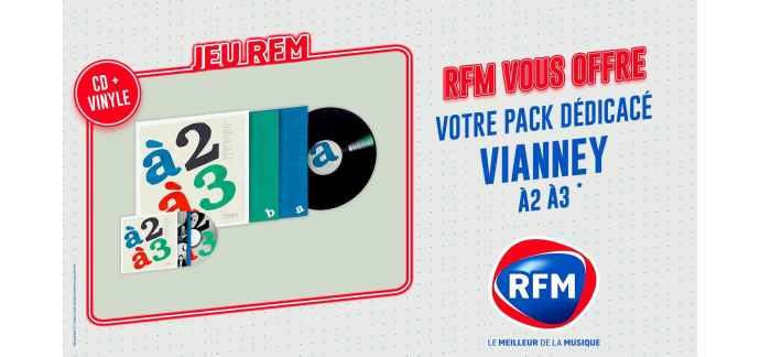 RFM: Des packs album CD + vinyle dédicacés par Vianney à gagner
