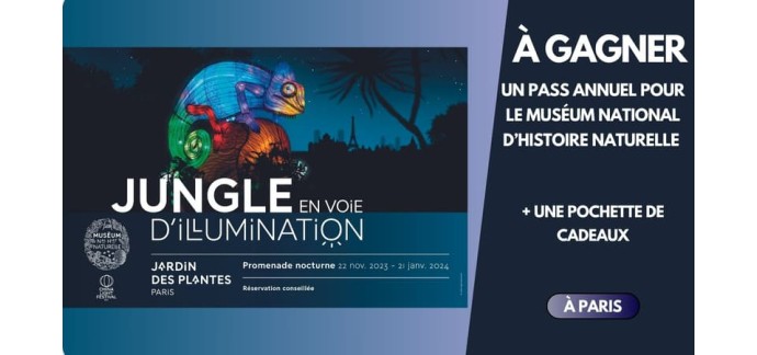 BFMTV: 10 x 1 pass annuel pour le Muséum National d'histoire naturelle + une pochette cadeau à gagner