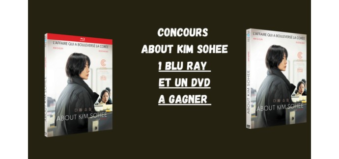 Blog Baz'art: 1 Blu-Ray et 2 DVD du film "About Kim Sohee" à gagner