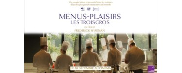 LeFooding: Des places de cinéma pour le film "Menus-Plaisir - Les Trois Gros" à gagner