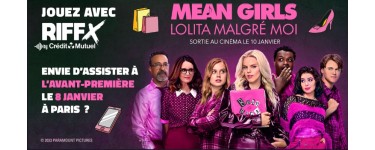 Riffx: 125 lots de 2 invitations pour le film "Mean Girls : Lolita Malgré Moi" à gagner