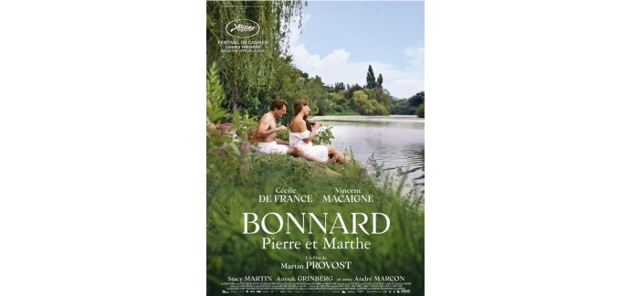 FranceTV: 90 x 2 places de cinéma pour le film "Bonnard, Pierre et Marthe" à gagner