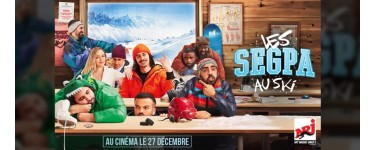 NRJ: 25 lots de 2 places de cinéma pour le film "Les Segpa au Ski" à gagner