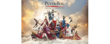 Puy du Fou: 5 séjours de 2 jours au Puy du Fou, 97 lots de 2 entrées au parc du Puy du Fou à gagner