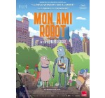 JEUXACTU: Des places de cinéma pour le film "Mon ami robot", des goodies du film à gagner