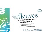 Arte: 10 lots de 2 invitations pour l'exposition "Fleuves" à gagner