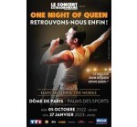 Nostalgie: 7 lots de 2 invitations pour le concert de "One Night of Queen" à gagner
