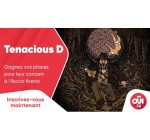 OÜI FM: Des invitations pour le concert de Tenacious D à gagner
