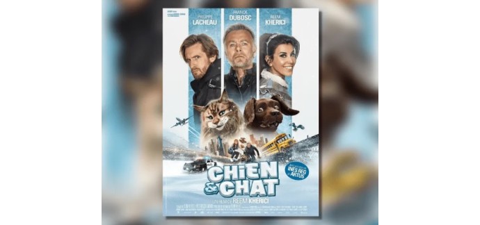 Alouette: Des places de cinéma pour l'avant-première du film "Chien et Chat" à gagner