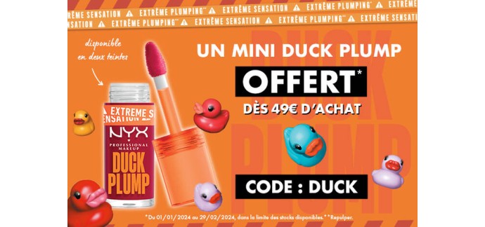 Nyx Cosmetics: Un mini duck plump  offert dès 49€ d'achat 
