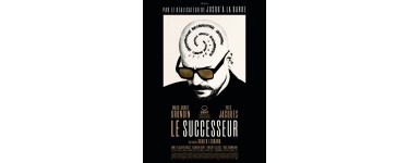FranceTV: 90 x 2 places de cinéma pour le film "Le Successeur " à gagner