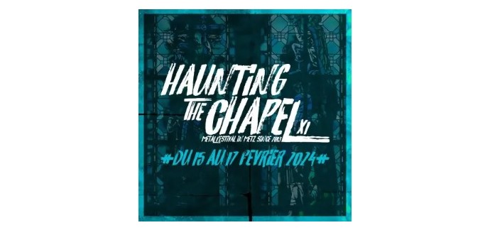 La Grosse Radio: 2 pass 2 jours pour le festival "Haunting The Chapel" à gagner
