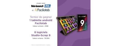 Télé Loisirs: 1 tablette Androïd Facilotab, 8 logiciels PC "Studio Scrap 9" à gagner