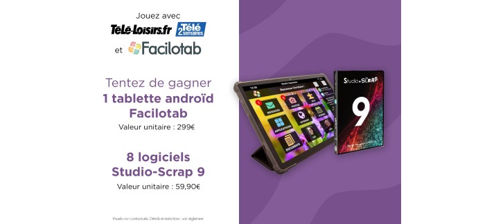 Télé Loisirs: 1 tablette Androïd Facilotab, 8 logiciels PC "Studio Scrap 9" à gagner