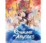 BNP Paribas: 5 lots de 2 places de cinéma pour le film "Le Royaume des Abysses" à gagner
