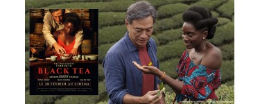 Femme Actuelle: 35 lots de 2 places de cinéma pour le film "Black Tea" à gagner