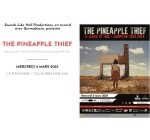 La Grosse Radio: 1 lot de 2 invitations pour le concert de The Pineapple Thief à gagner
