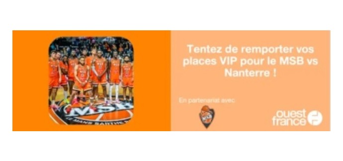Ouest France: 1 lot de 2 invitations VIP pour le match de basket Le Mans / Nanterre à gagner