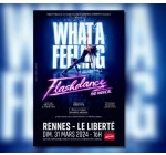 Alouette: Des invitations pour le spectacle "Flashdance - Le Musical" à gagner