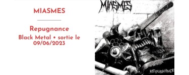 La Grosse Radio: 2 vinyles ou CD "Repugnance" de Miasmes à gagner