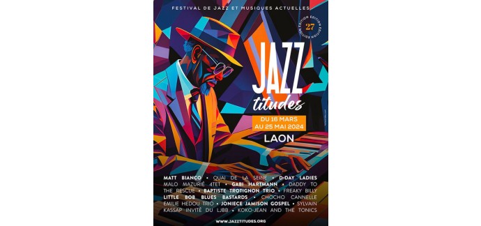 FranceTV: 5 x 2 entrées VIP pour le Festival Jazz'titudes à Laon à gagner