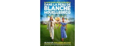 OCS: 50 lots de 2 places pour le film "Dans la peau de Blanche Houellebecq" à gagner