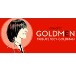 Mona FM: Des invitations pour le concert "Goldmen" à gagner