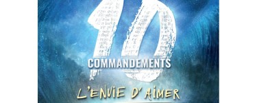 France Bleu: Des invitations VIP pour le spectacle "Les 10 Commandements" à gagner