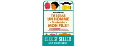 MaFamilleZen: 3 exemplaires du livre « Tu seras un homme -féministe- mon fils ! » à gagner